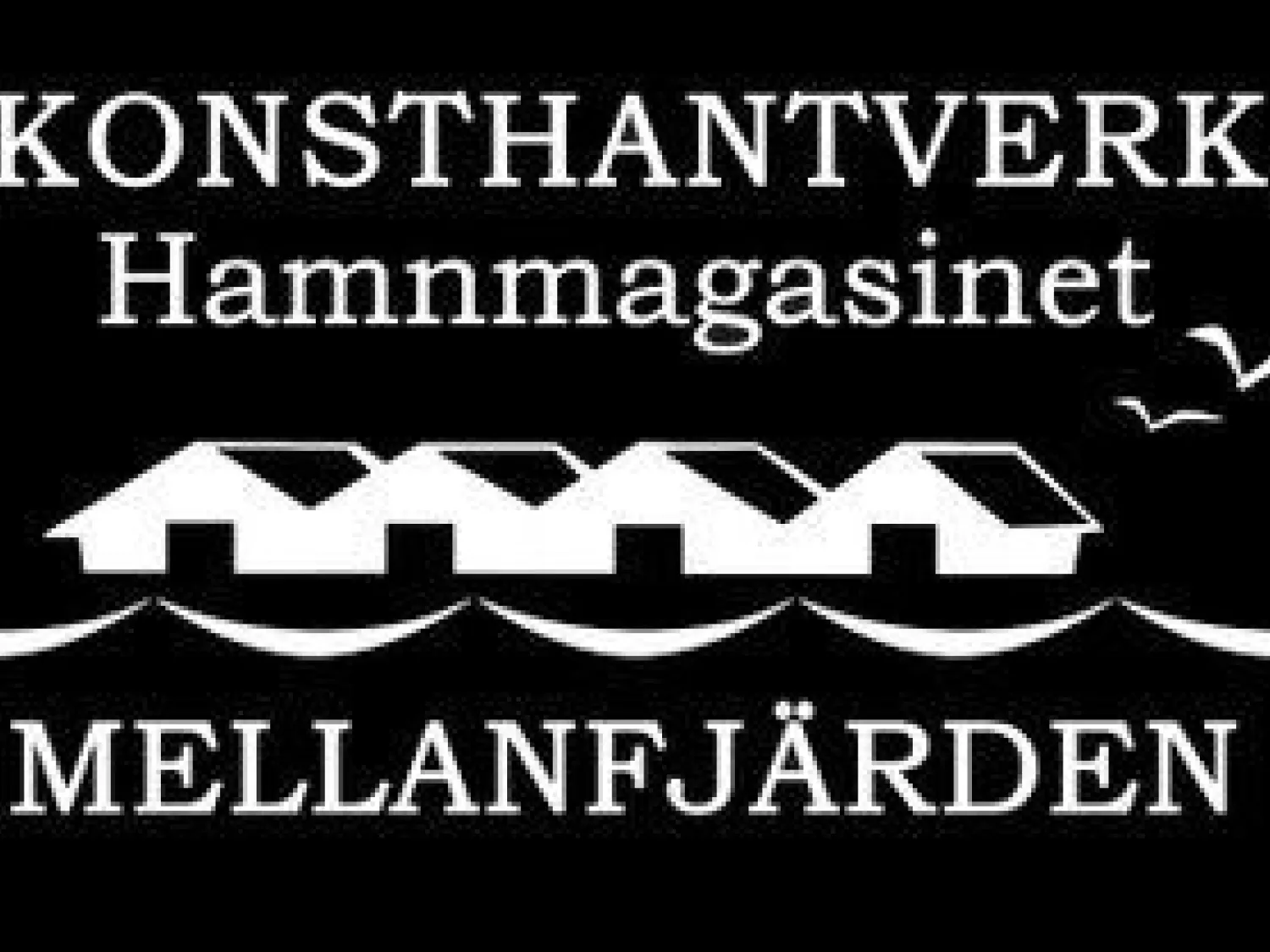 Art & Handicraft - "Hamnmagasinet" Mellanfjärden